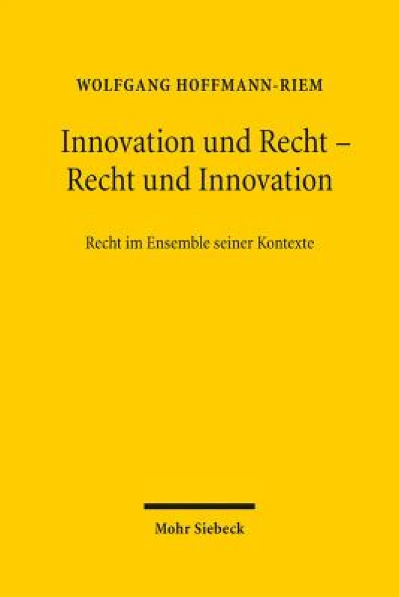 Innovation und Recht - Recht und Innovation