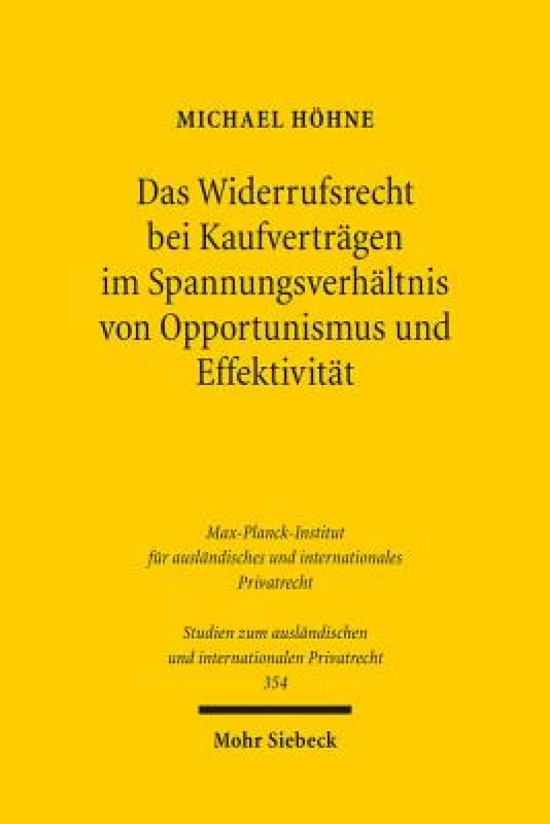 Das Widerrufsrecht bei Kaufvertragen im Spannungsverhaltnis von Opportunismus und Effektivitat
