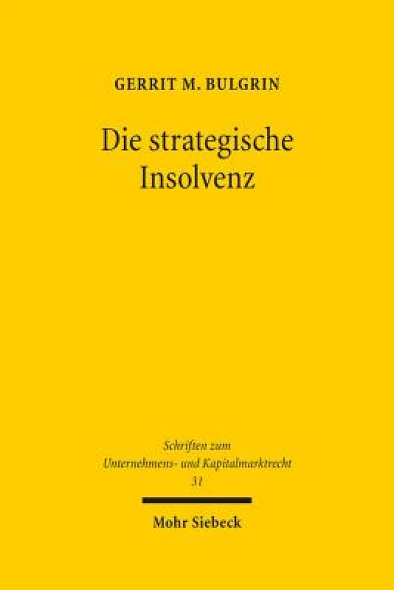 Die strategische Insolvenz