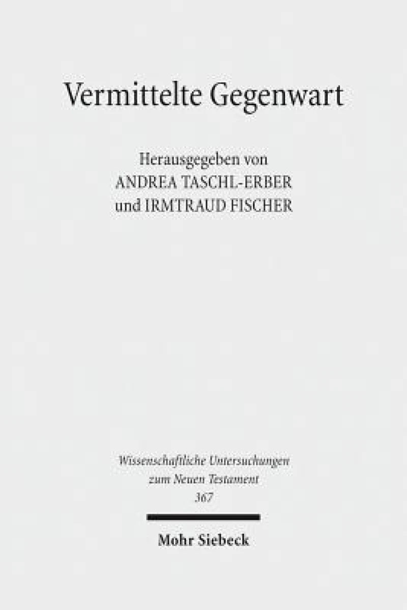 Vermittelte Gegenwart