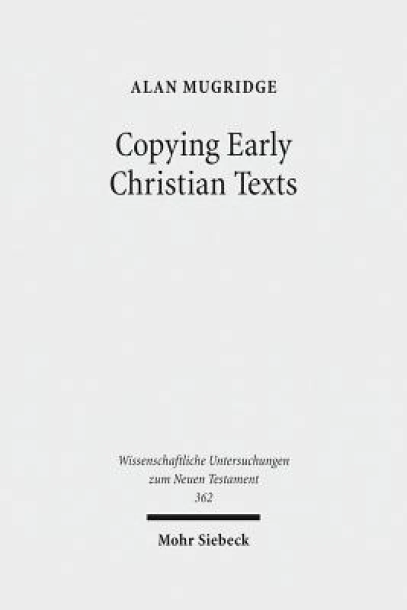 Copying Early Christian Texts