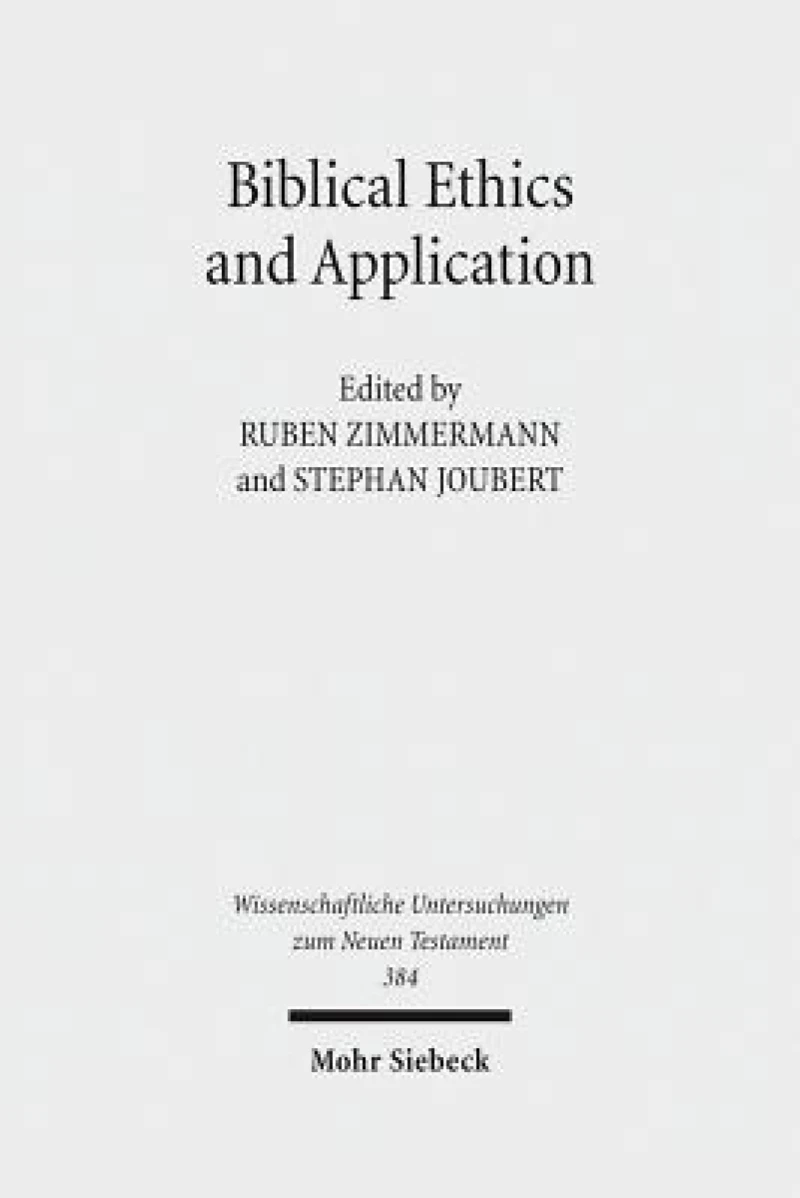 Biblical Ethics and Application