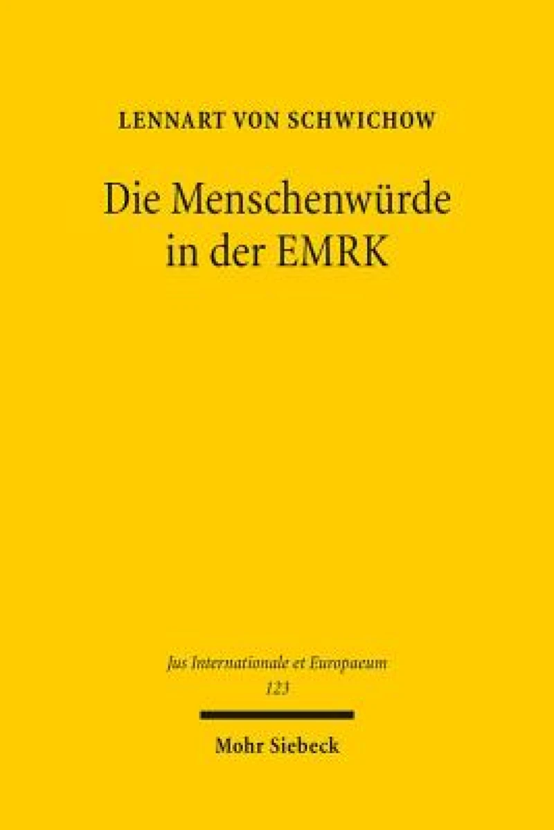 Die Menschenwurde in der EMRK