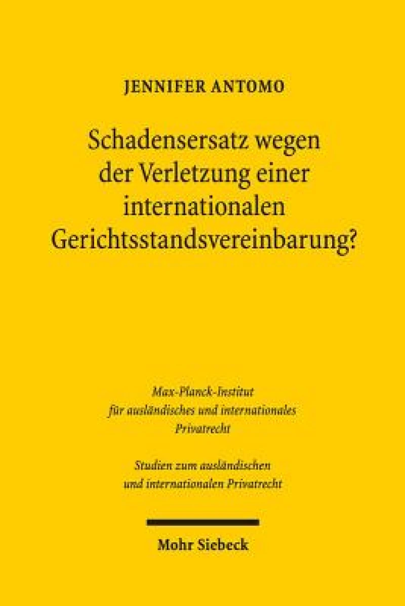 Schadensersatz wegen der Verletzung einer internationalen Gerichtsstandsvereinbarung?