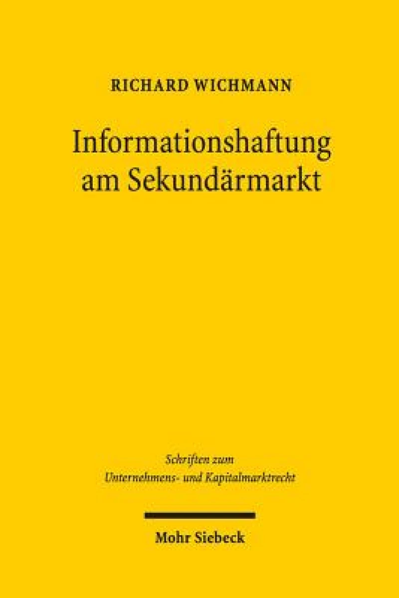 Haftung am Sekundarmarkt fur fehlinformationsbedingte Anlegerschaden