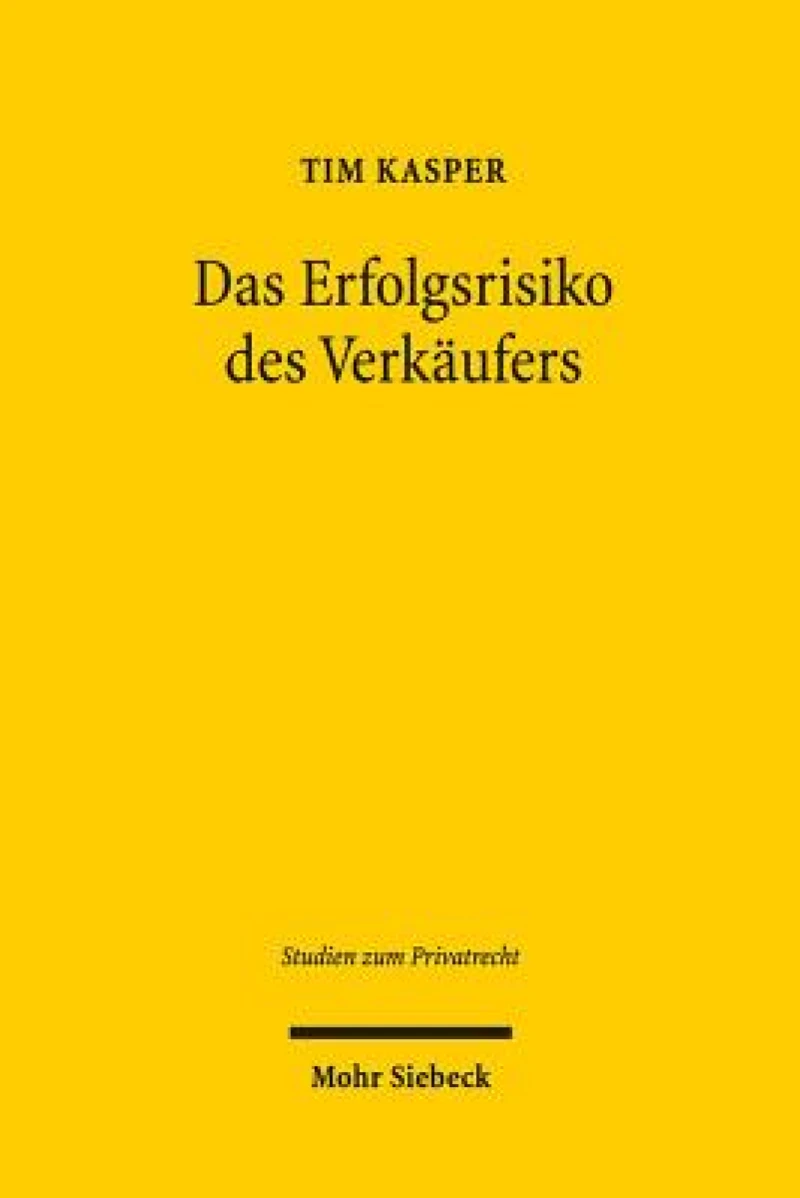 Das Erfolgsrisiko des Verkaufers