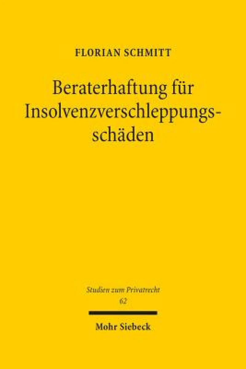 Beraterhaftung fur Insolvenzverschleppungsschaden