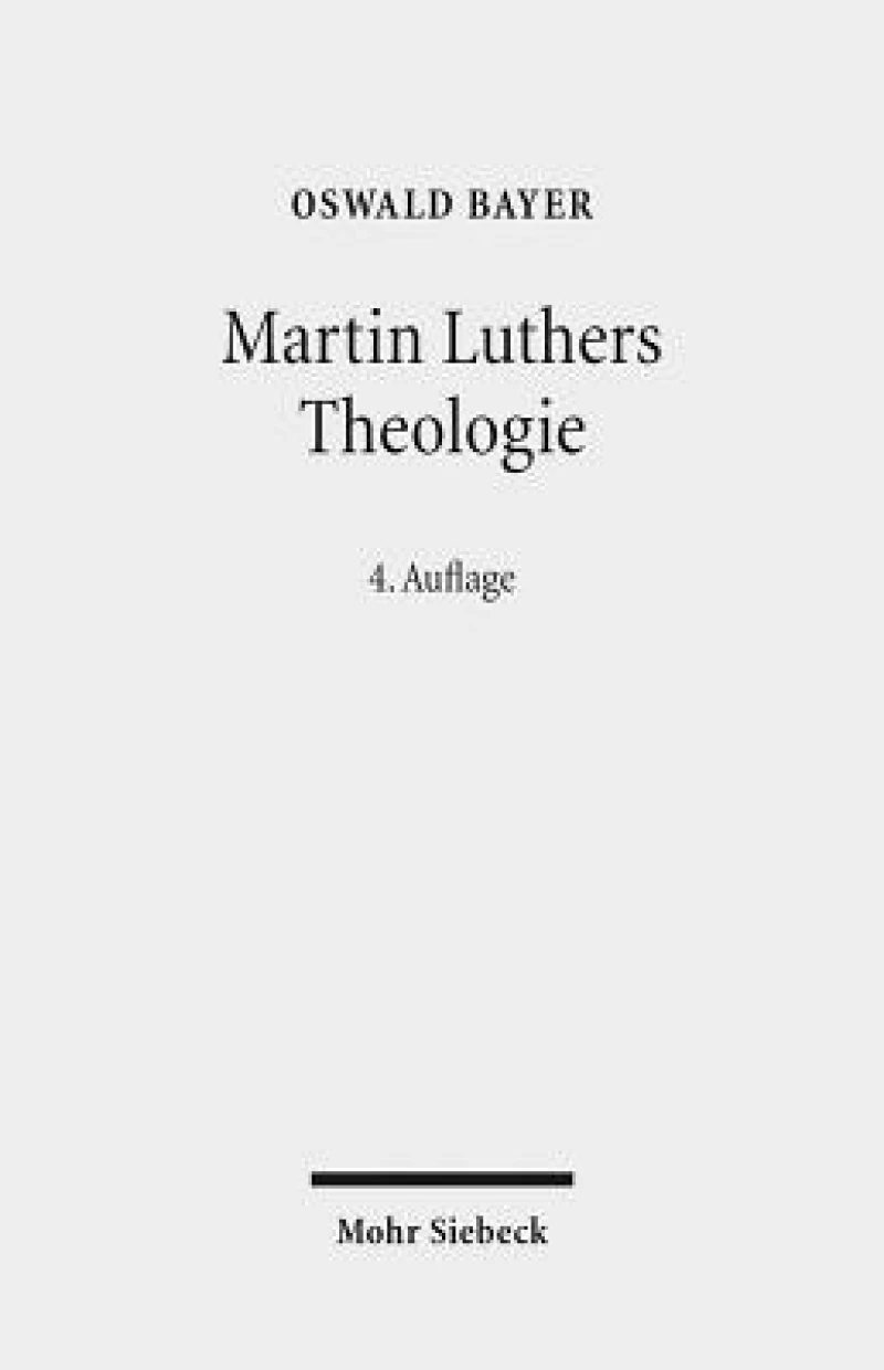Martin Luthers Theologie