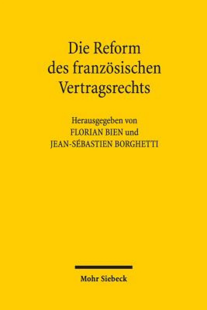 Die Reform des franzosischen Vertragsrechts