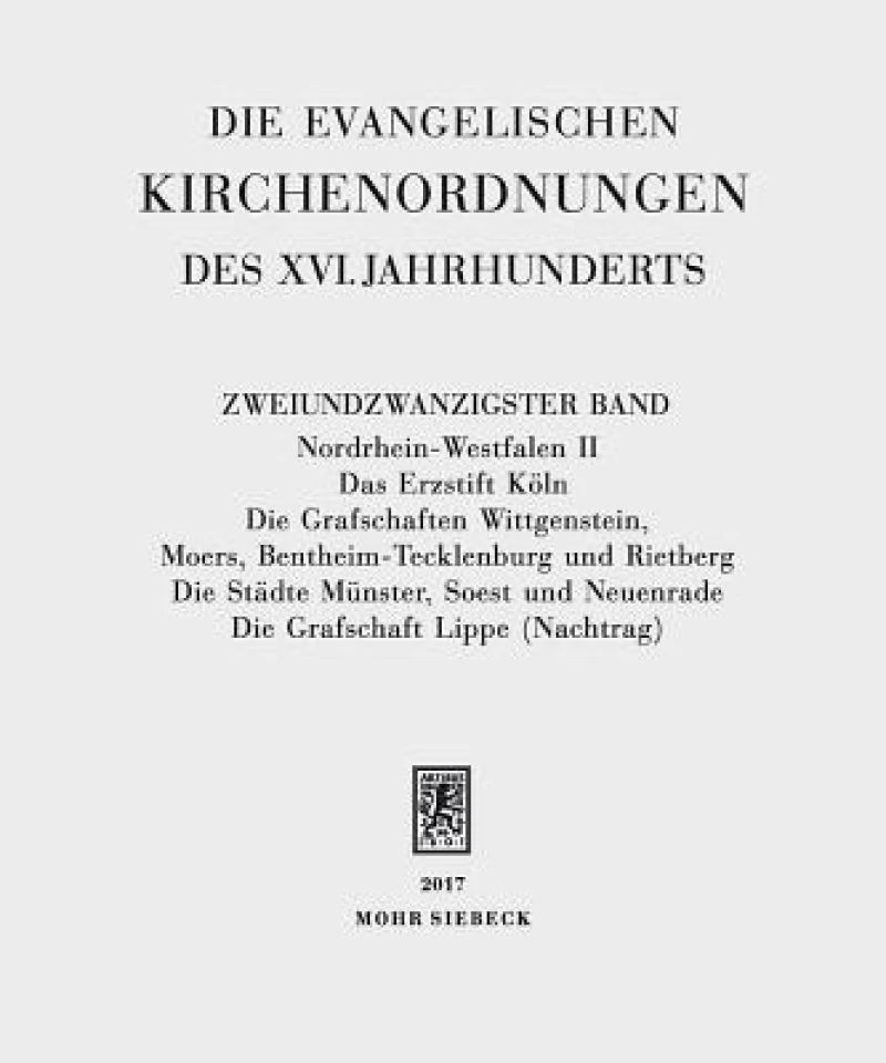 Die evangelischen Kirchenordnungen des XVI. Jahrhunderts