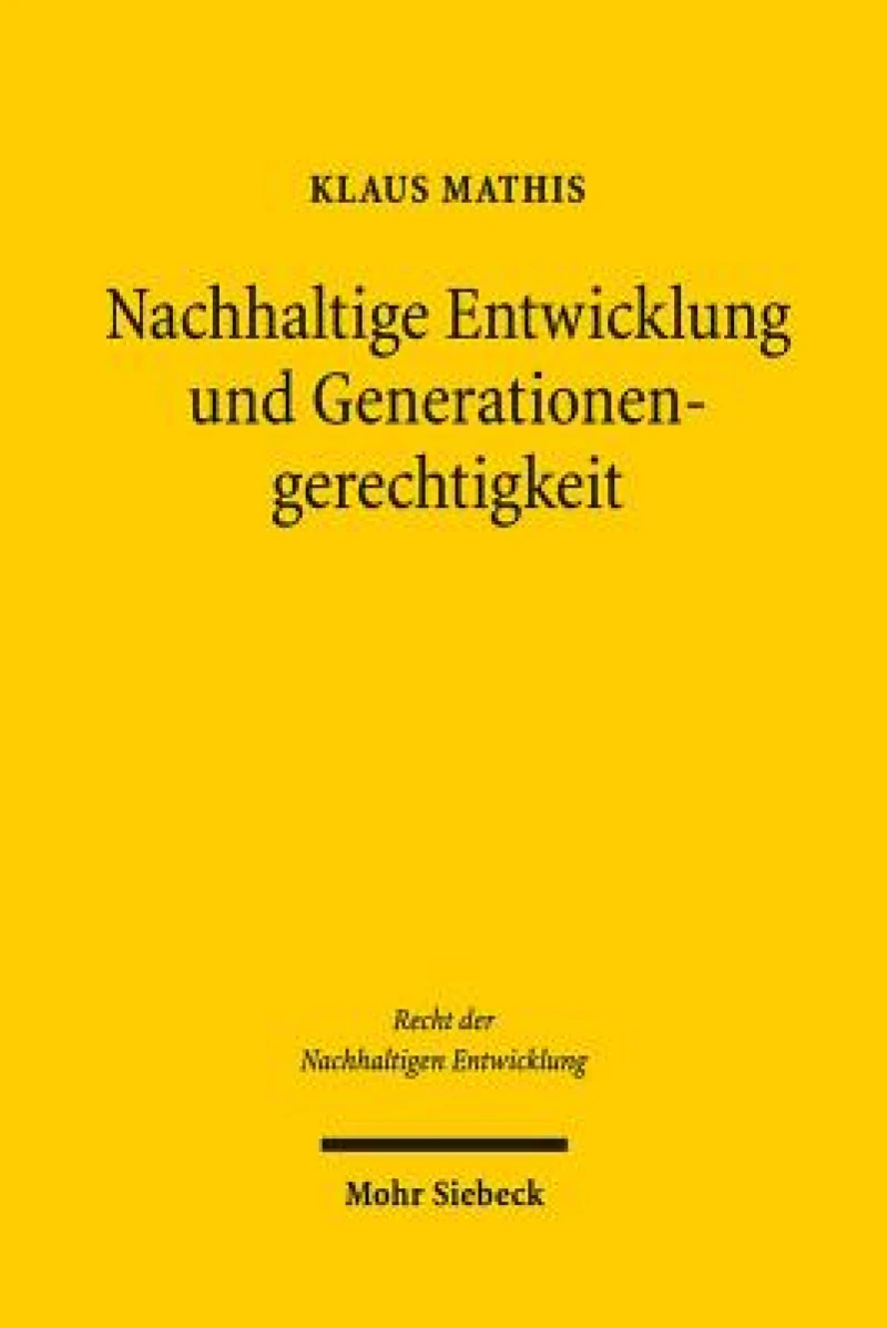 Nachhaltige Entwicklung und Generationengerechtigkeit