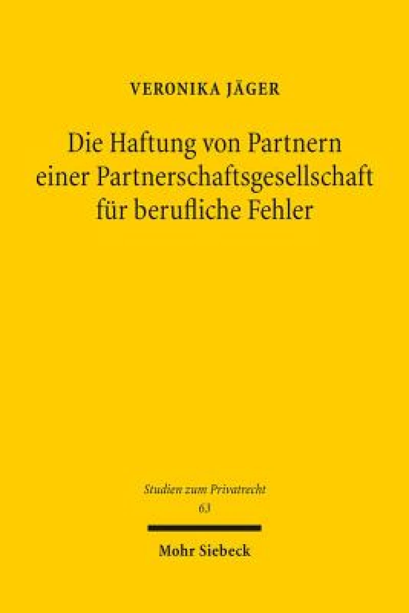 Die Haftung von Partnern einer Partnerschaftsgesellschaft fur berufliche Fehler