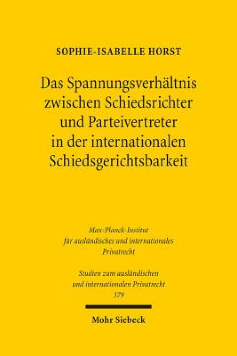 Das Spannungsverhaltnis zwischen Schiedsrichter und Parteivertreter in der internationalen Schiedsgerichtsbarkeit
