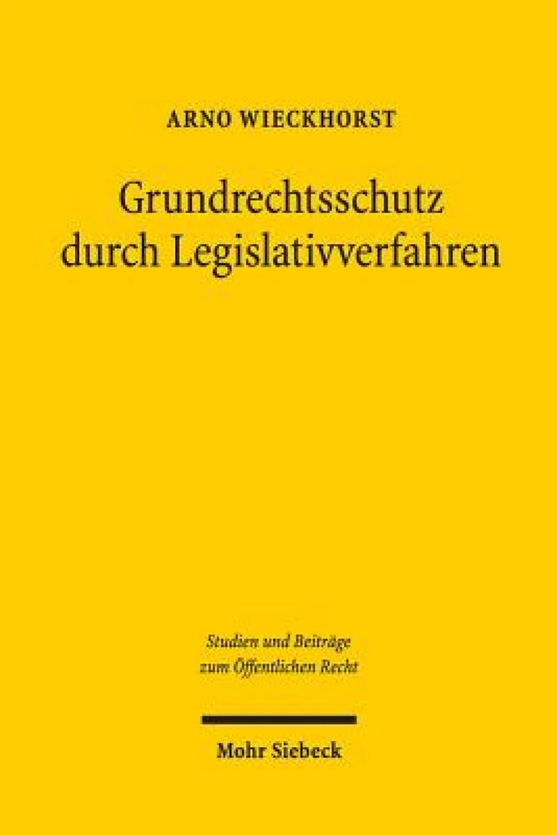 Grundrechtsschutz durch Legislativverfahren