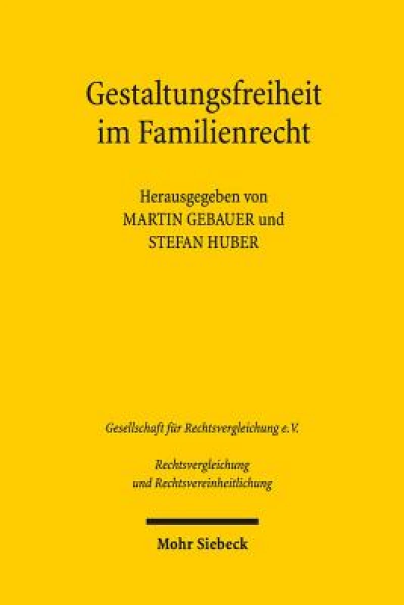 Gestaltungsfreiheit im Familienrecht