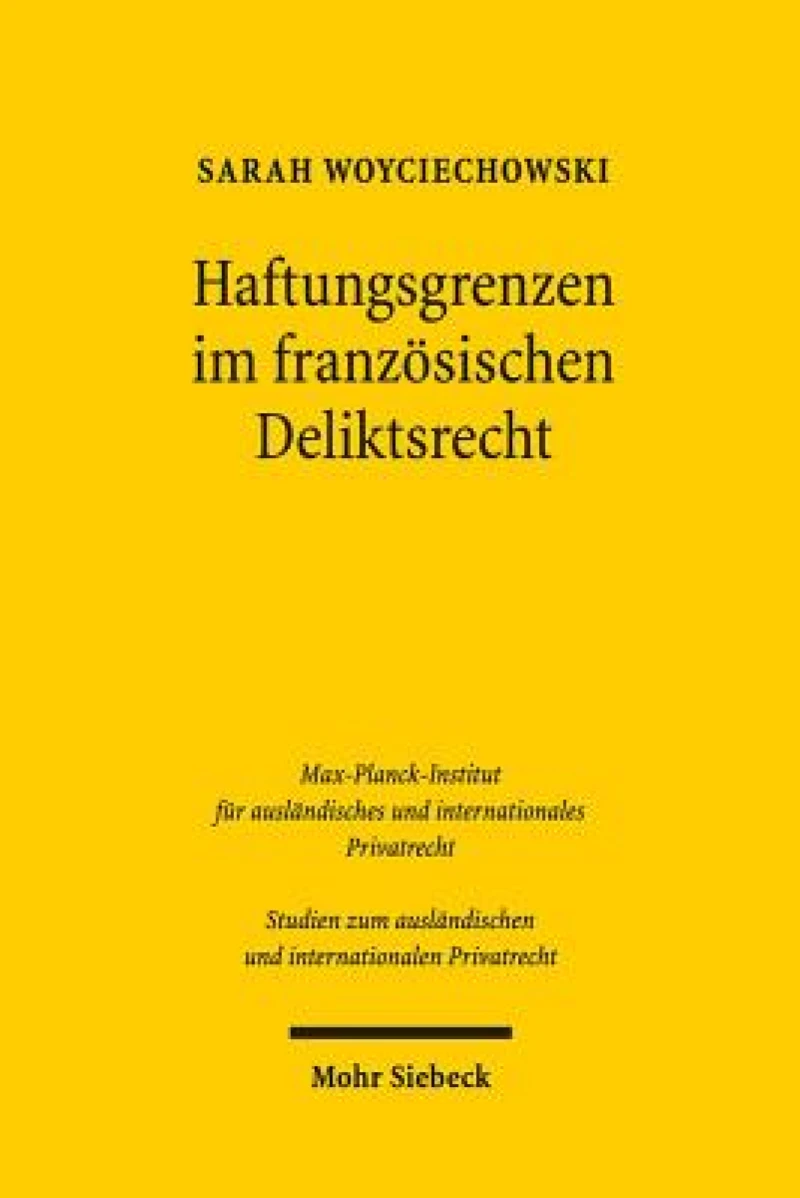 Haftungsgrenzen im franzosischen Deliktsrecht