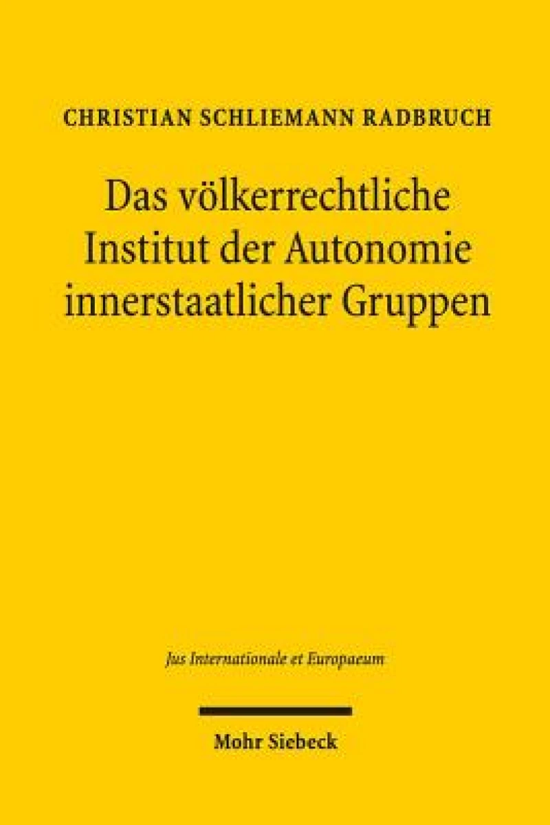 Das volkerrechtliche Institut der Autonomie innerstaatlicher Gruppen