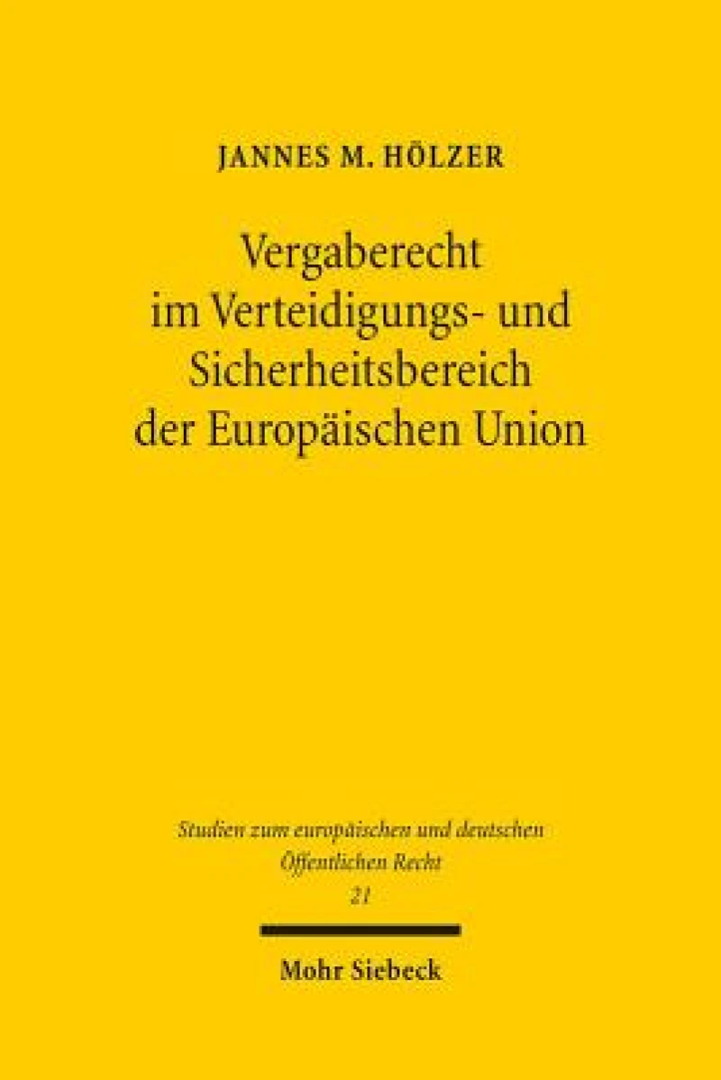 Vergaberecht im Verteidigungs- und Sicherheitsbereich der Europaischen Union