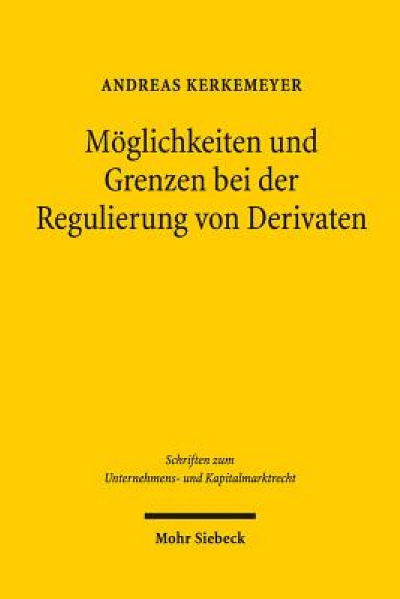Moglichkeiten und Grenzen bei der Regulierung von Derivaten