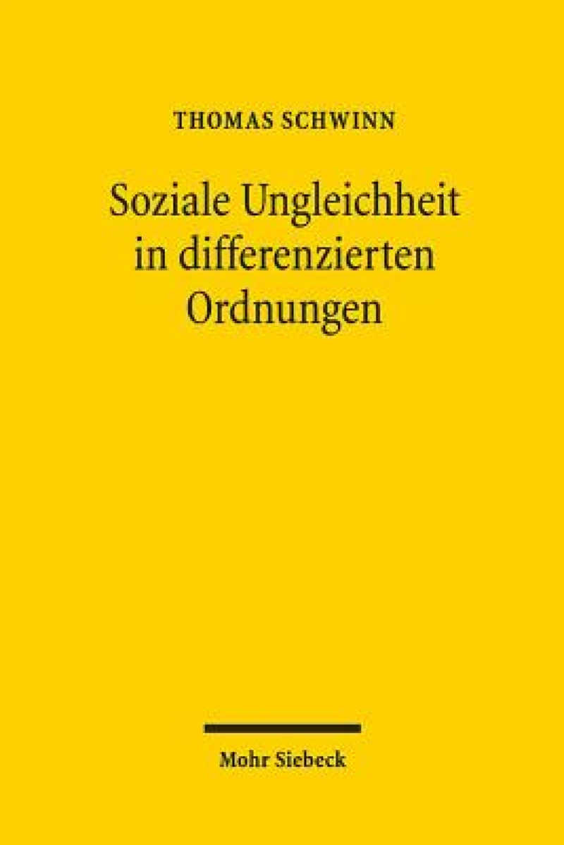 Soziale Ungleichheit in differenzierten Ordnungen