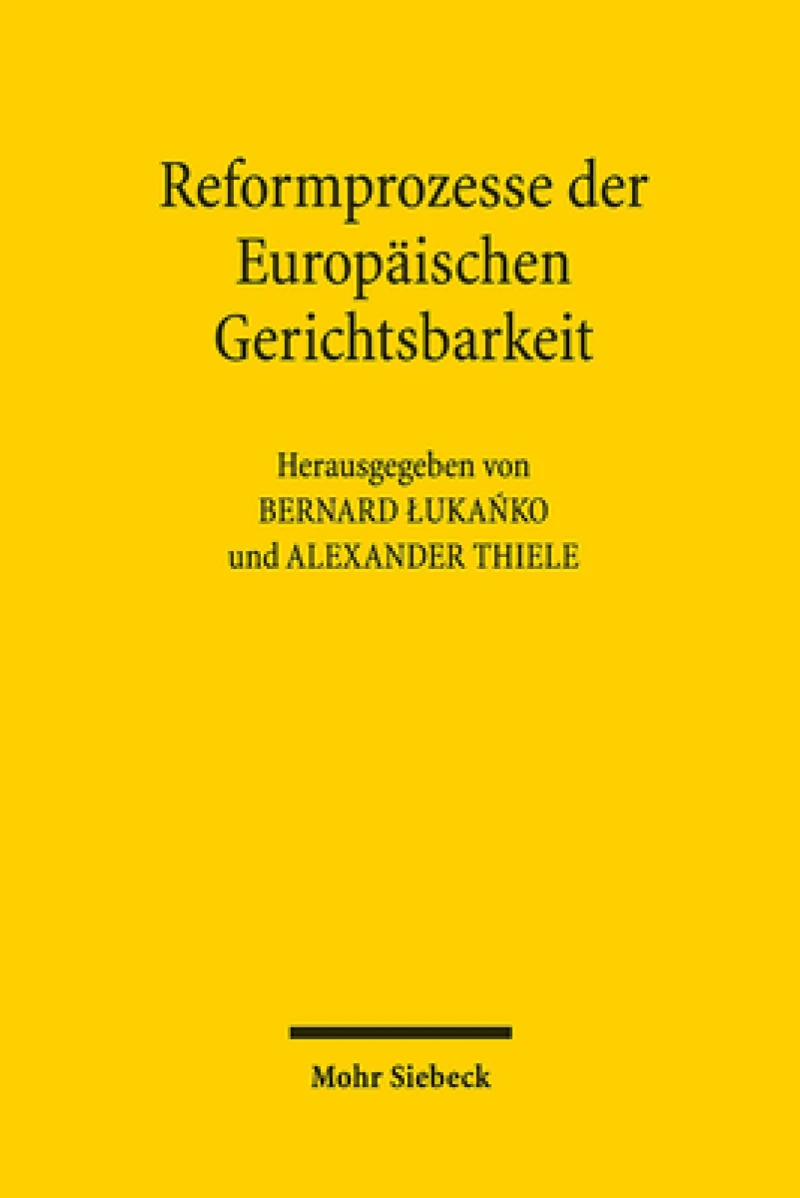 Reformprozesse der Europaischen Gerichtsbarkeit