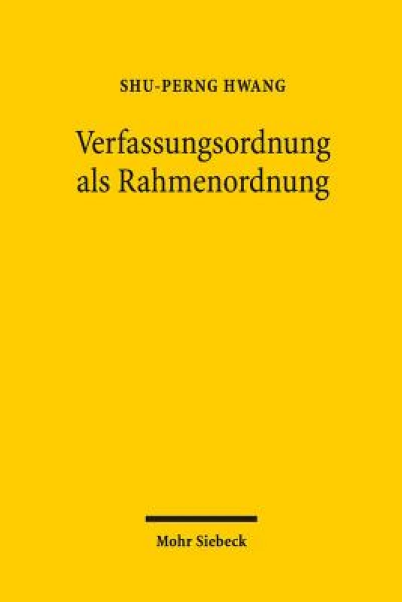 Verfassungsordnung als Rahmenordnung