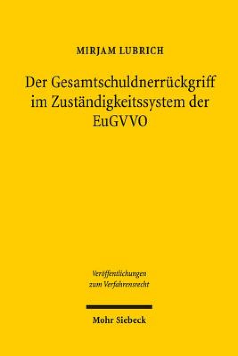 Der Gesamtschuldnerruckgriff im Zustandigkeitssystem der EuGVVO