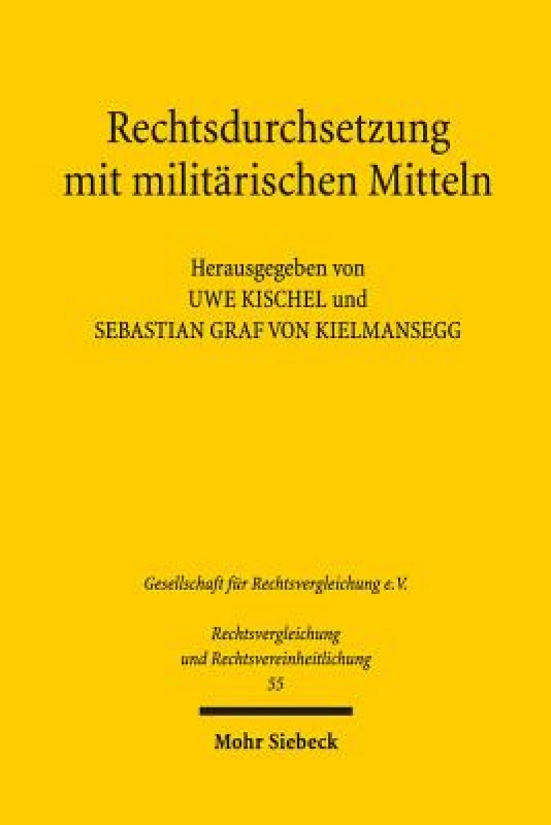 Rechtsdurchsetzung mit militarischen Mitteln