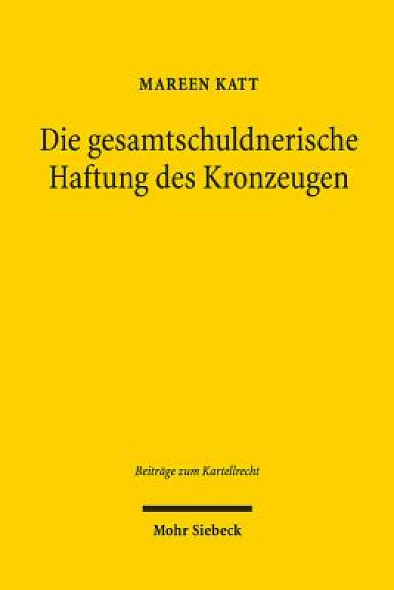 Die gesamtschuldnerische Haftung des Kronzeugen