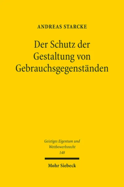 Der Schutz der Gestaltung von Gebrauchsgegenstanden