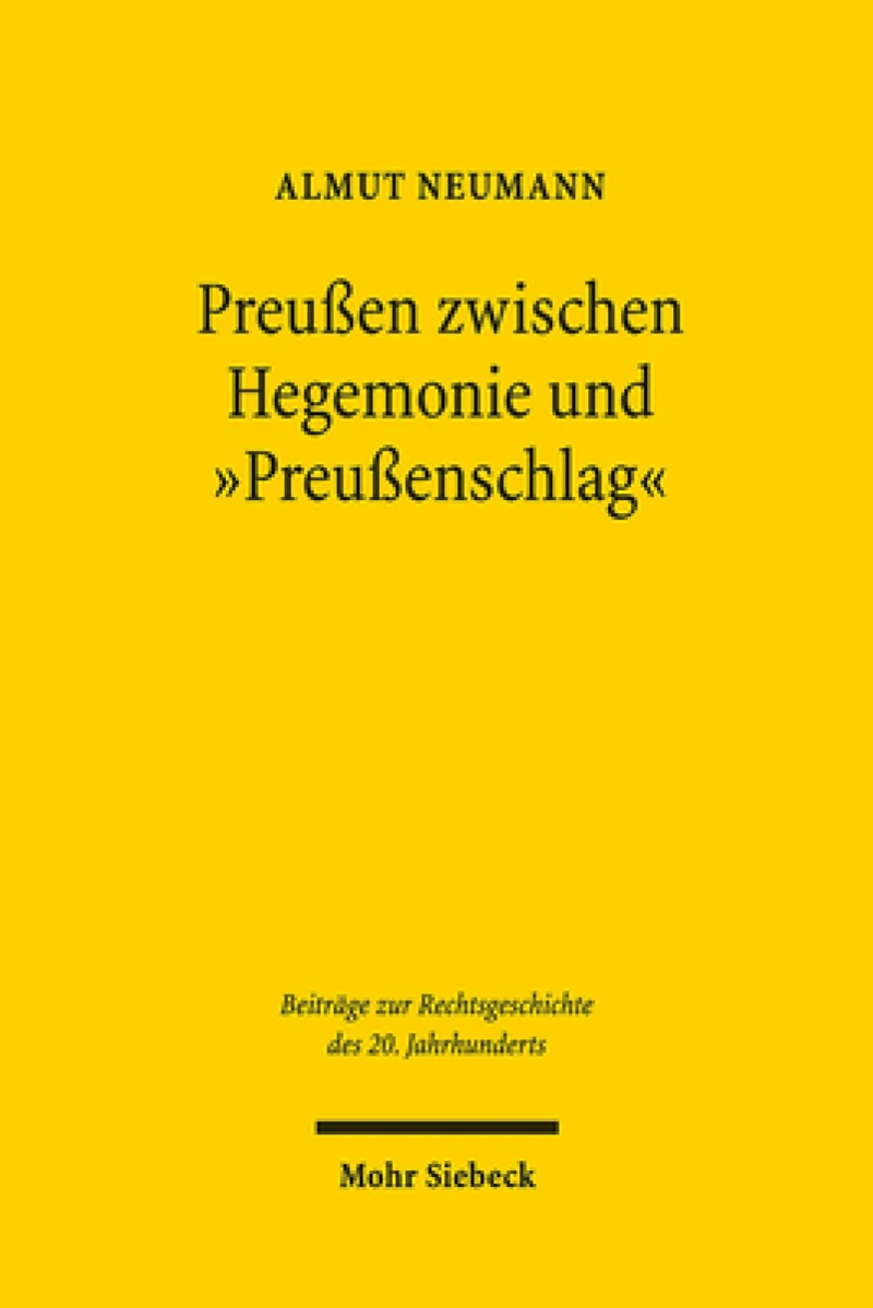 Preußen zwischen Hegemonie und "Preußenschlag"
