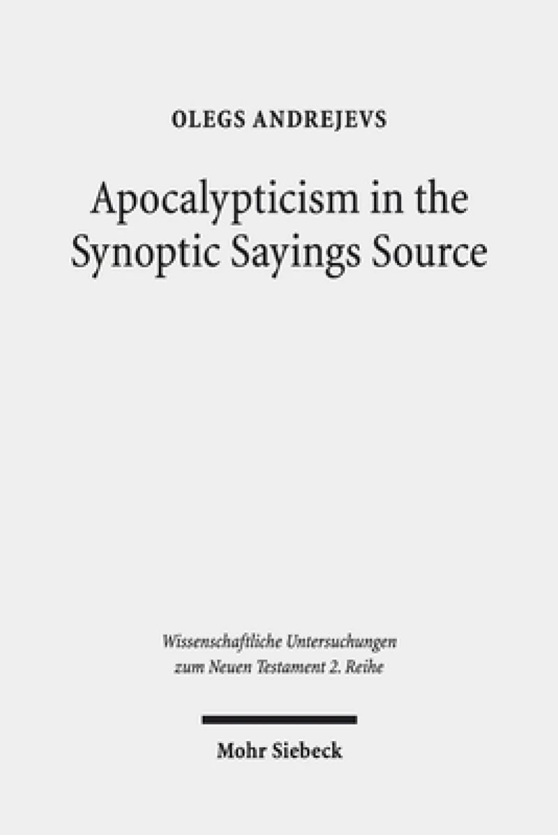 Apocalypticism in the Synoptic Sayings Source