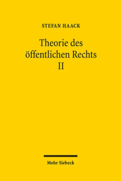 Theorie des offentlichen Rechts II