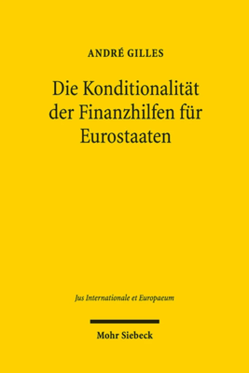 Die Konditionalitat der Finanzhilfen fur Eurostaaten