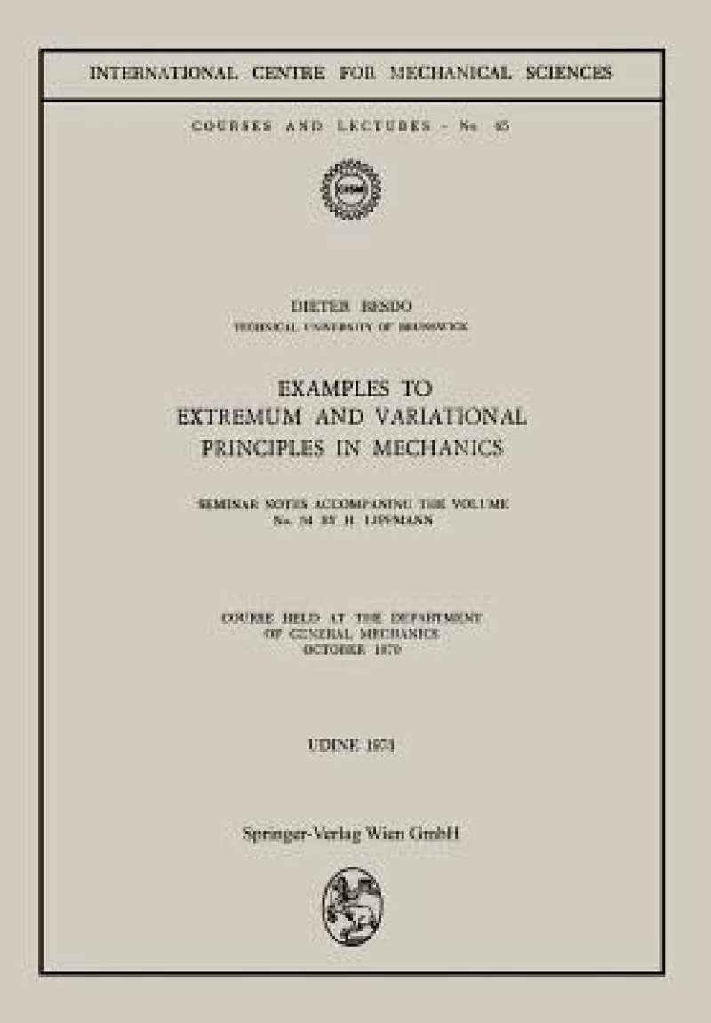 Examples to Extremum and Variational Principles in Mechanics