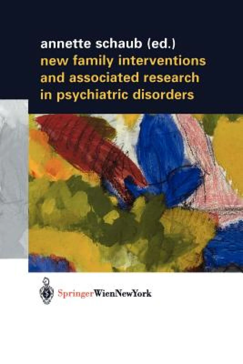New Family Interventions and Associated Research in Psychiatric Disorders