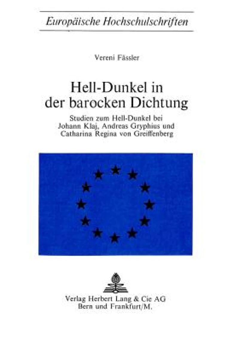 Hell-Dunkel in der barocken Dichtung