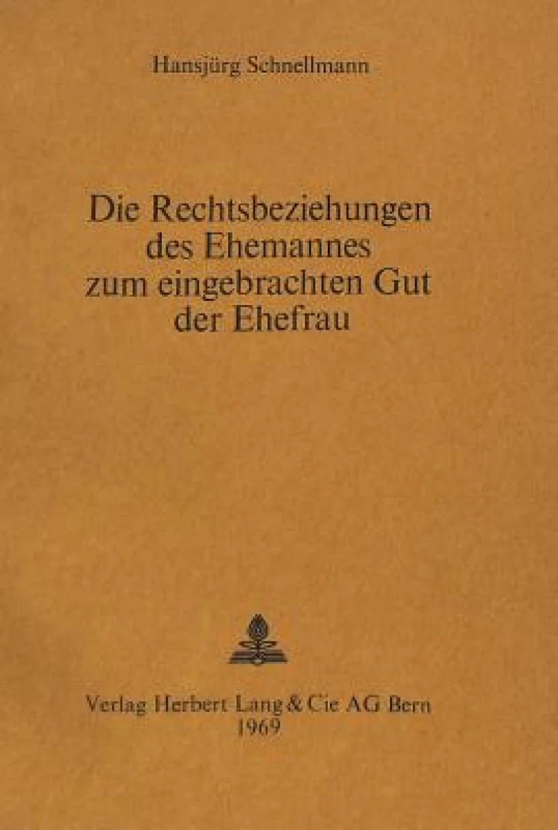 Die Rechtsbeziehungen des Ehemannes zum Eingebrachten Gut der Ehefrau