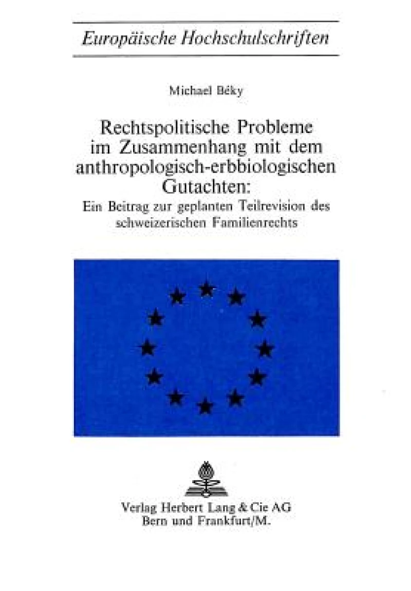 Rechtspolitische Probleme im Zusammenhang mit dem anthropologisch-erbbiologischen Gutachten