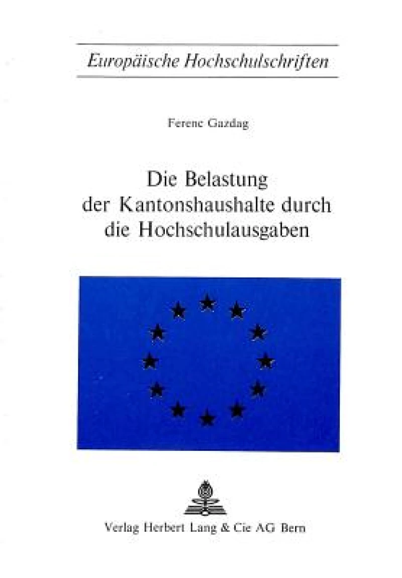 Die Belastung der Kantonshaushalte durch die Hochschulausgaben