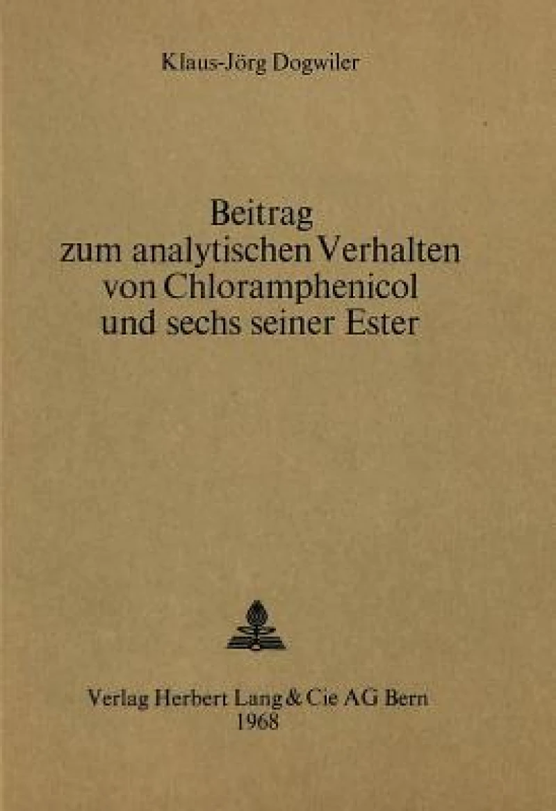 Beitrag zum analytischen Verhalten von Chloramphenicol und sechs seiner Ester