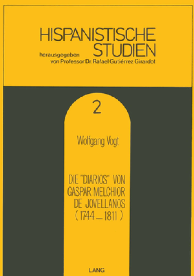 Die «Diarios» von Gaspar Melchor de Jovellanos (1744-1811)
