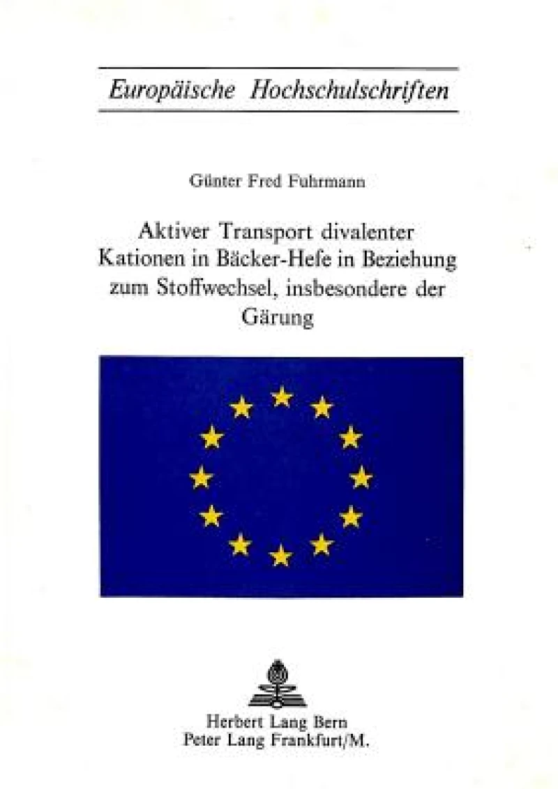 Aktiver Transport divalenter Kationen in Baecker-Hefe in Beziehung zum Stoffwechsel, insbesondere der Gaerung