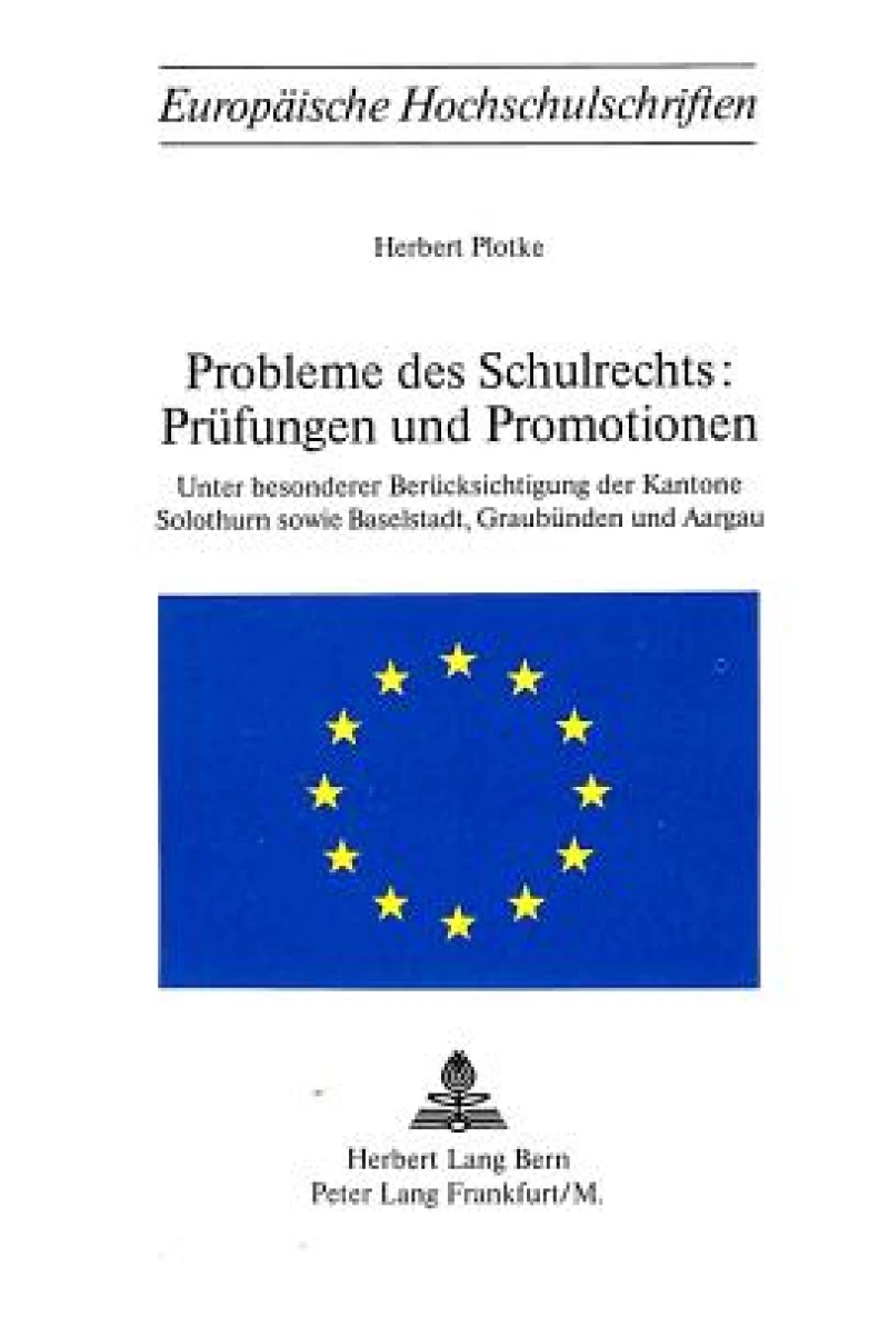 Probleme des Schulrechts:- Pruefungen und Promotionen