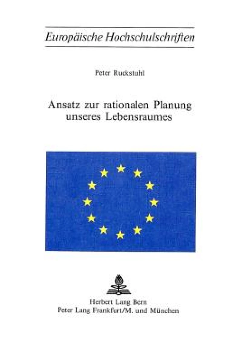 Ansatz zur rationalen Planung unseres Lebensraumes