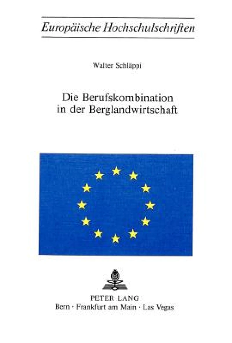 Die Berufskombination in der Berglandwirtschaft