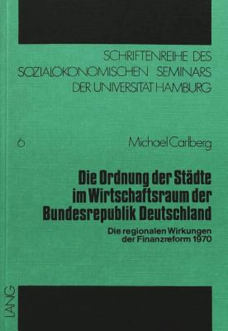 Die Ordnung der Staedte im Wirtschaftsraum der Bundesrepublik Deutschland