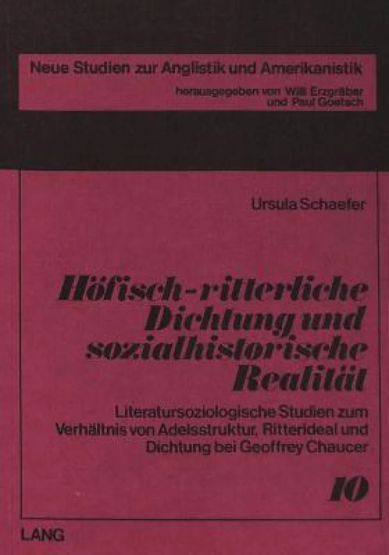 Hoefisch-ritterliche Dichtung und sozialhistorische Realitaet