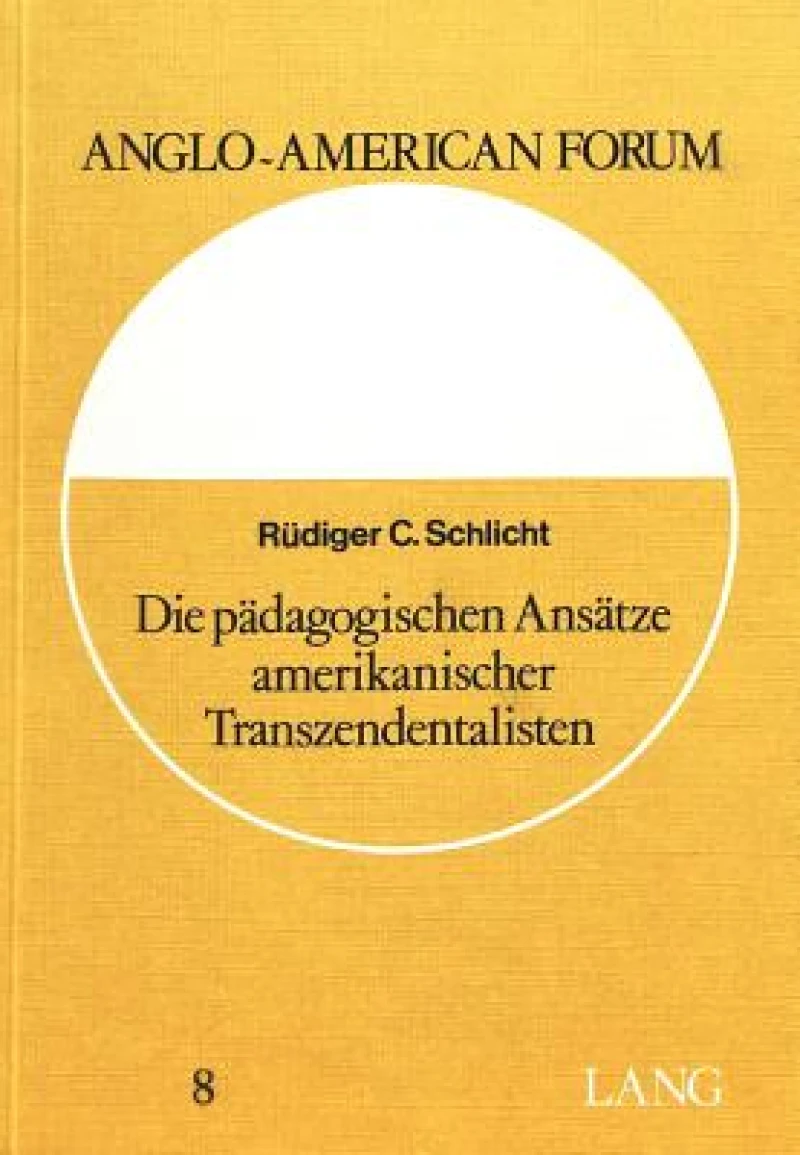 Die paedagogischen Ansaetze amerikanischer Transzendentalisten