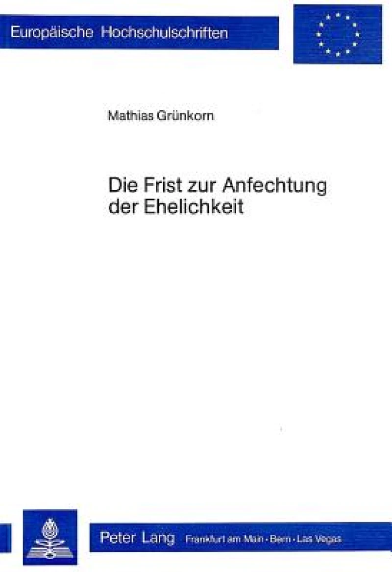 Die Frist zur Anfechtung der Ehelichkeit